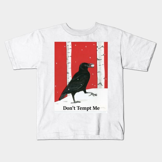 Don't Tempt Me Kids T-Shirt by Been There, Seen That